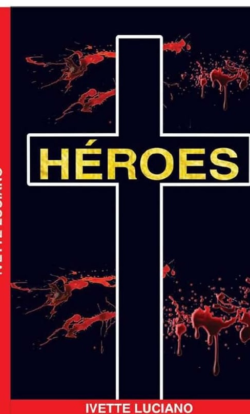 Portada del libro HÉROES de Ivette Luciano